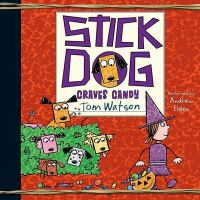 Stick_Dog_craves_candy